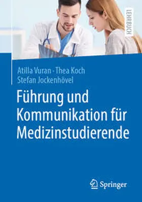 Vuran / Koch / Jockenhövel |  Führung und Kommunikation für Medizinstudierende | eBook | Sack Fachmedien