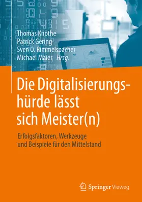 Knothe / Gering / Rimmelspacher | Die Digitalisierungshürde lässt sich Meister(n) | E-Book | sack.de