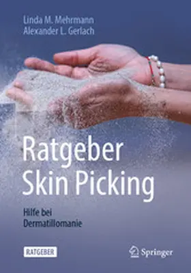 Mehrmann / Gerlach | Ratgeber Skin Picking | E-Book | www2.sack.de