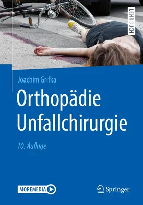 Grifka | Orthopädie Unfallchirurgie | Buch | 978-3-662-60519-6 | sack.de