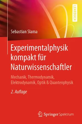 Slama |  Experimentalphysik kompakt für Naturwissenschaftler | Buch |  Sack Fachmedien