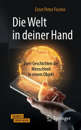 Fischer |  Die Welt in deiner Hand | eBook | Sack Fachmedien