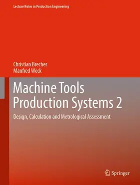 Weck / Brecher | Machine Tools Production Systems 2 | Buch | 978-3-662-60862-3 | sack.de