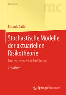Gatto |  Stochastische Modelle der aktuariellen Risikotheorie | eBook | Sack Fachmedien