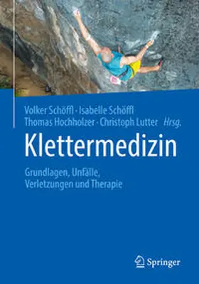 Schöffl / Hochholzer / Lutter | Klettermedizin | E-Book | sack.de
