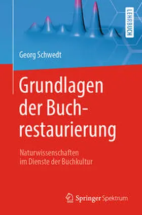 Schwedt |  Grundlagen der Buchrestaurierung | eBook | Sack Fachmedien