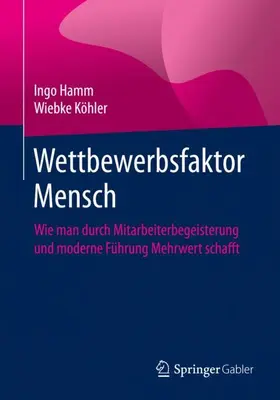 Hamm / Köhler |  Wettbewerbsfaktor Mensch | Buch |  Sack Fachmedien