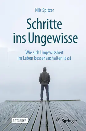 Spitzer |  Schritte ins Ungewisse | Buch |  Sack Fachmedien