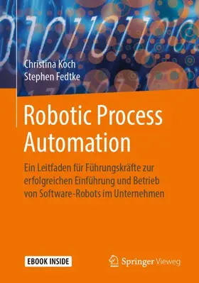 Koch / Fedtke |  Robotic Process Automation | Buch |  Sack Fachmedien
