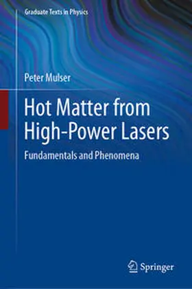Mulser | Hot Matter from High-Power Lasers | E-Book | sack.de