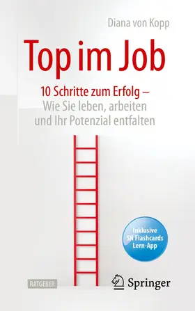 von Kopp |  Top im Job - Wie Sie leben, arbeiten und Ihr Potenzial entfalten | Buch |  Sack Fachmedien