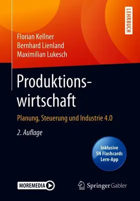 Kellner / Lienland / Lukesch |  Produktionswirtschaft | Buch |  Sack Fachmedien