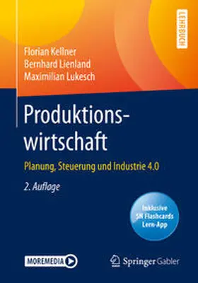 Kellner / Lienland / Lukesch |  Produktionswirtschaft | eBook | Sack Fachmedien