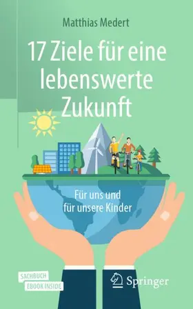 Medert |  17 Ziele für eine lebenswerte Zukunft | Buch |  Sack Fachmedien