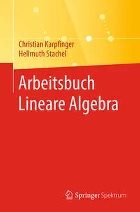 Karpfinger / Stachel | Arbeitsbuch Lineare Algebra | E-Book | sack.de