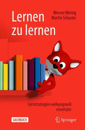 Schuster / Metzig |  Lernen zu lernen | Buch |  Sack Fachmedien
