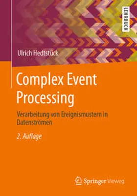 Hedtstück | Complex Event Processing | E-Book | www2.sack.de