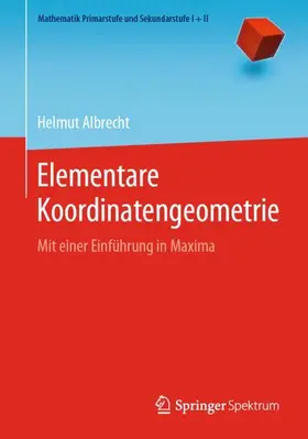 Albrecht |  Elementare Koordinatengeometrie | Buch |  Sack Fachmedien
