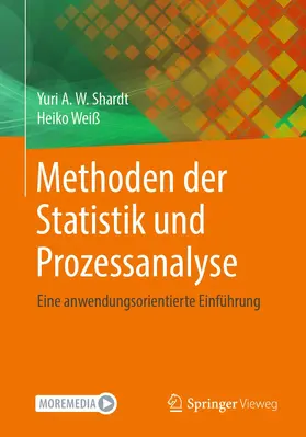Shardt / Weiß | Methoden der Statistik und Prozessanalyse | Buch | 978-3-662-61625-3 | www2.sack.de