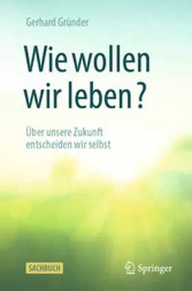 Gründer | Wie wollen wir leben? | E-Book | www2.sack.de
