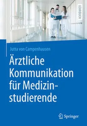 von Campenhausen |  Ärztliche Kommunikation für Medizinstudierende | eBook | Sack Fachmedien