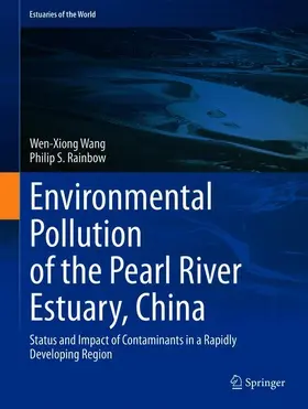 Rainbow / Wang |  Environmental Pollution of the Pearl River Estuary, China | Buch |  Sack Fachmedien
