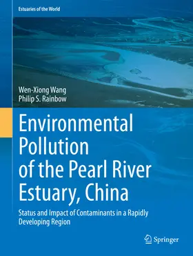 Wang / Rainbow |  Environmental Pollution of the Pearl River Estuary, China | eBook | Sack Fachmedien