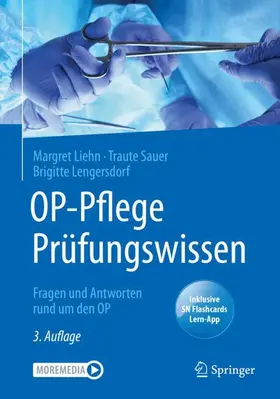 Liehn / Lengersdorf / Sauer |  OP-Pflege Prüfungswissen | Buch |  Sack Fachmedien