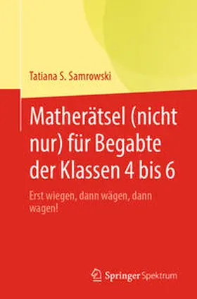 Samrowski |  Matherätsel (nicht nur) für Begabte der Klassen 4 bis 6 | eBook | Sack Fachmedien