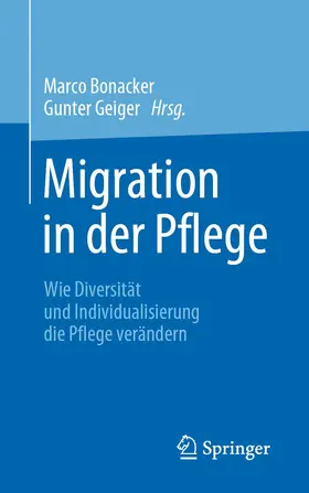Bonacker / Geiger |  Migration in der Pflege | Buch |  Sack Fachmedien