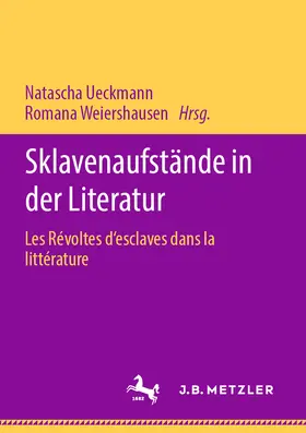 Ueckmann / Weiershausen |  Sklavenaufstände in der Literatur | eBook | Sack Fachmedien