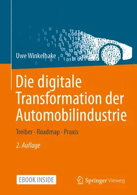 Winkelhake |  Die digitale Transformation der Automobilindustrie | Buch |  Sack Fachmedien