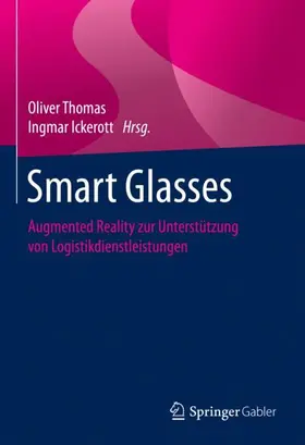 Ickerott / Thomas |  Smart Glasses | Buch |  Sack Fachmedien