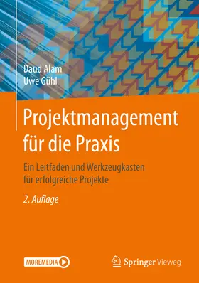 Alam / Gühl |  Projektmanagement für die Praxis | Buch |  Sack Fachmedien