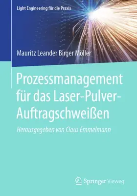 Möller |  Prozessmanagement für das Laser-Pulver-Auftragschweißen | Buch |  Sack Fachmedien