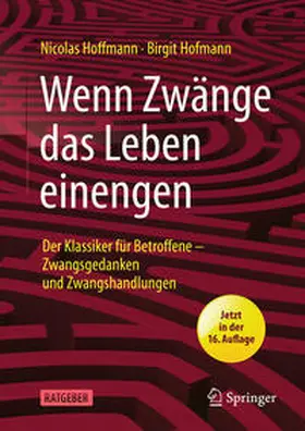 Hoffmann / Hofmann |  Wenn Zwänge das Leben einengen | eBook | Sack Fachmedien