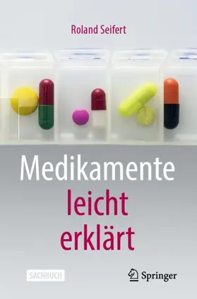 Seifert |  Medikamente leicht erklärt | Buch |  Sack Fachmedien