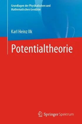 Ilk | Potentialtheorie | Buch | 978-3-662-62360-2 | www2.sack.de