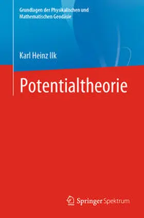 Ilk |  Potentialtheorie | eBook | Sack Fachmedien