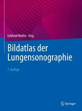 Mathis |  Bildatlas der Lungensonographie | eBook | Sack Fachmedien