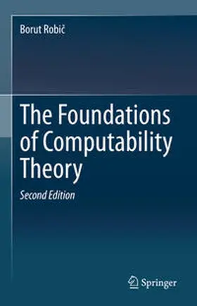 Robic / Robic | The Foundations of Computability Theory | E-Book | sack.de
