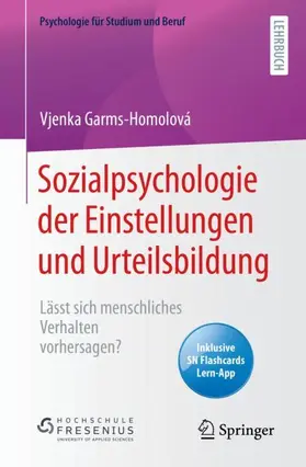 Garms-Homolová |  Sozialpsychologie der Einstellungen und Urteilsbildung | Buch |  Sack Fachmedien