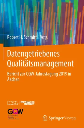 Schmitt | Datengetriebenes Qualitätsmanagement | Buch | 978-3-662-62441-8 | www2.sack.de