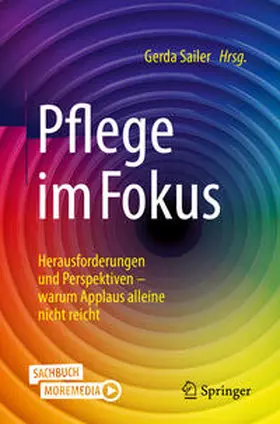 Sailer |  Pflege im Fokus | eBook | Sack Fachmedien