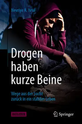 Yesil | Drogen haben kurze Beine | E-Book | sack.de