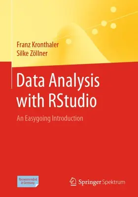 Kronthaler / Zöllner | Data Analysis with RStudio | Buch | 978-3-662-62517-0 | www2.sack.de