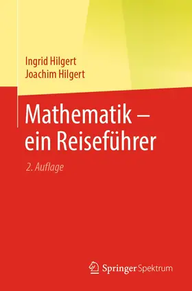 Hilgert |  Mathematik - ein Reiseführer | Buch |  Sack Fachmedien