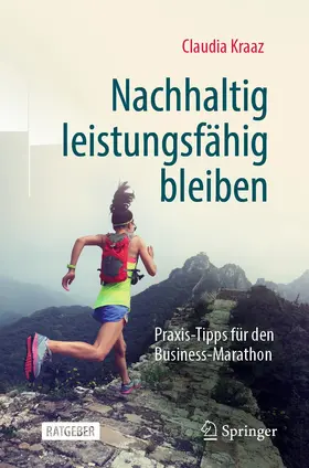 Kraaz |  Nachhaltig leistungsfähig bleiben | Buch |  Sack Fachmedien