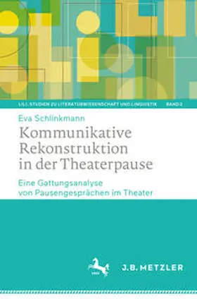 Schlinkmann |  Kommunikative Rekonstruktion in der Theaterpause | Buch |  Sack Fachmedien