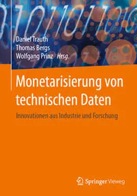 Trauth / Bergs / Prinz | Monetarisierung von technischen Daten | E-Book | sack.de